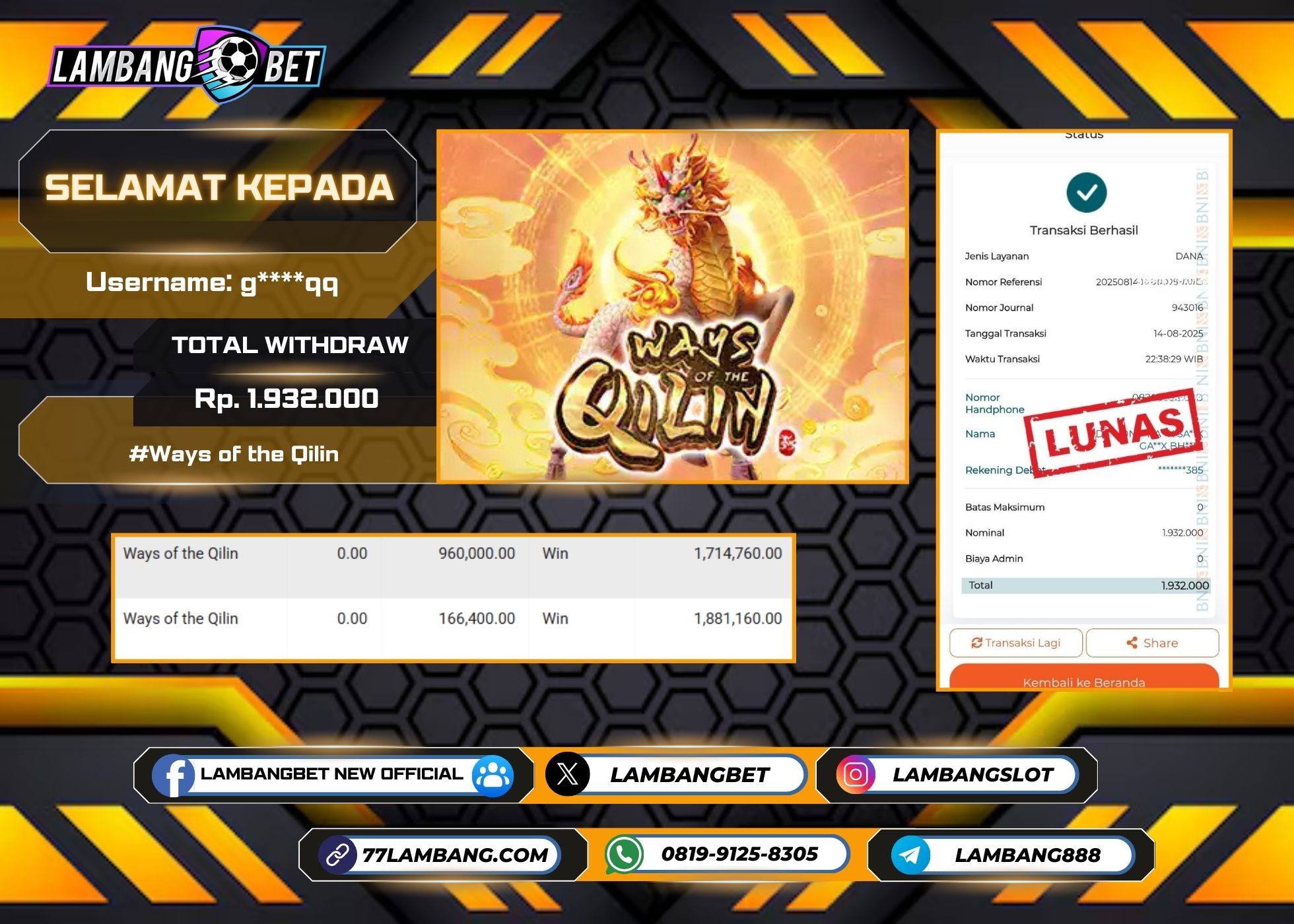 LAMBANGBET [14 AUGUST 2025] JACKPOT SLOT Ways of the Qilin "Rp1.932.000" LUNAS